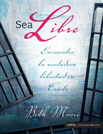 Sea Libre- Beth Moore - Pura Vida Books