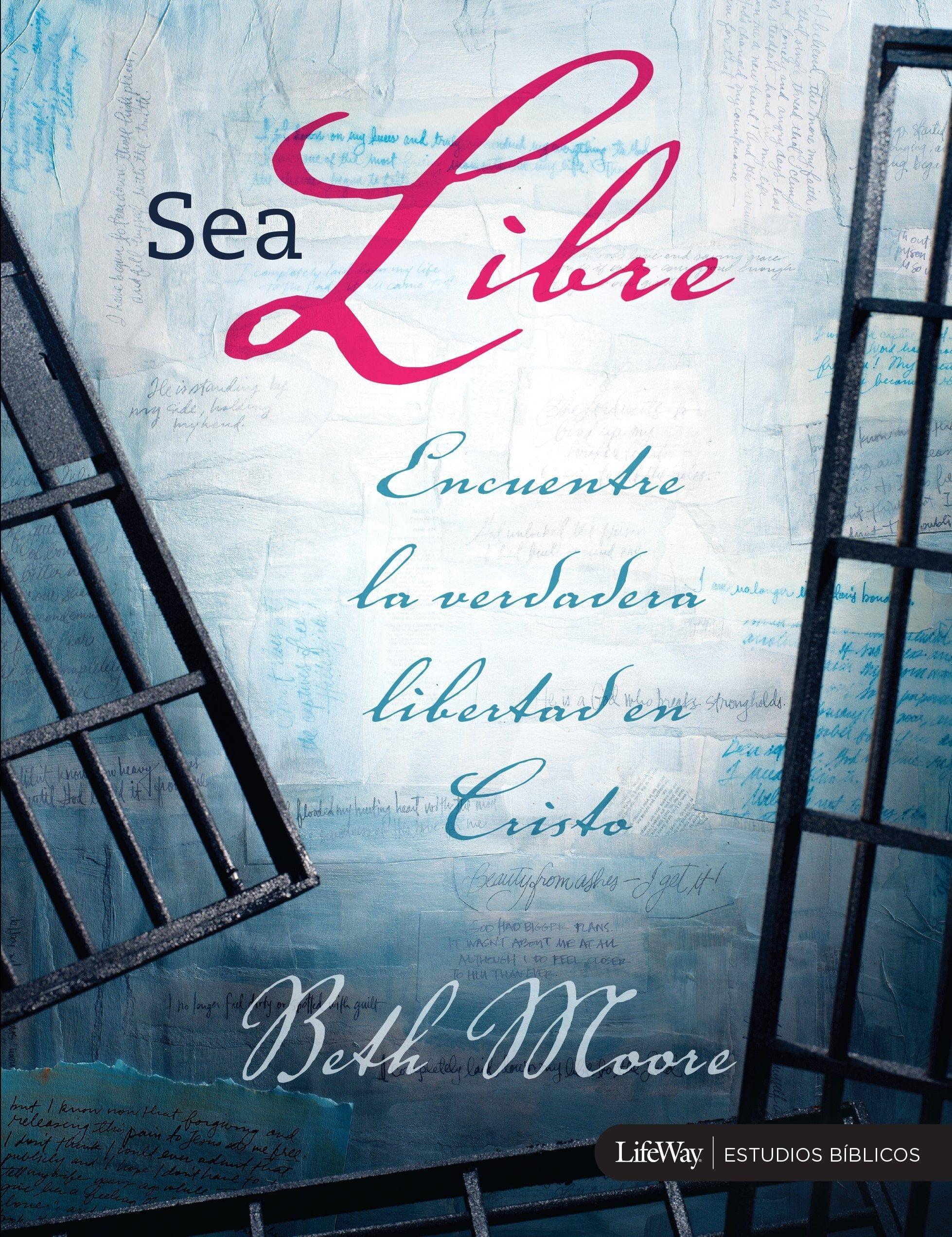 Sea Libre- Beth Moore - Pura Vida Books