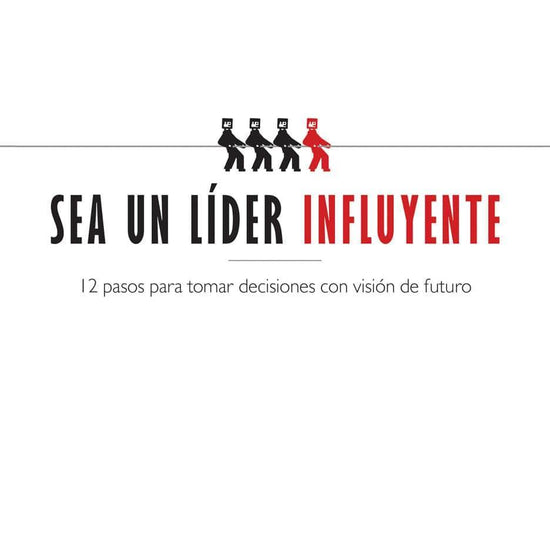 Sea un lider influyente - Pura Vida Books