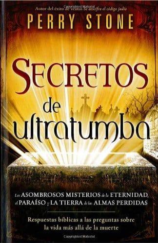 Secretos de Ultratumba - Perry Stone (Bolsillo) - Pura Vida Books