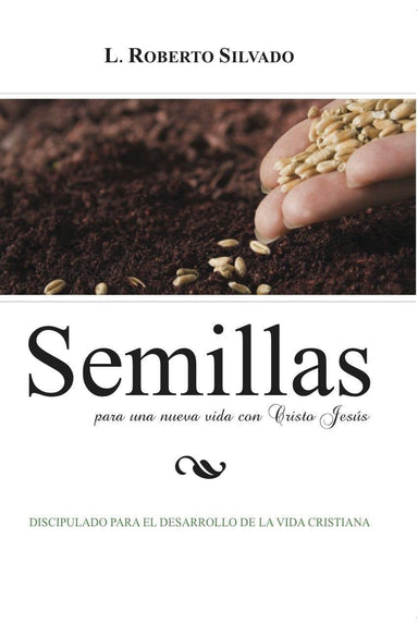 Semillas - L. Roberto Silvado - Pura Vida Books