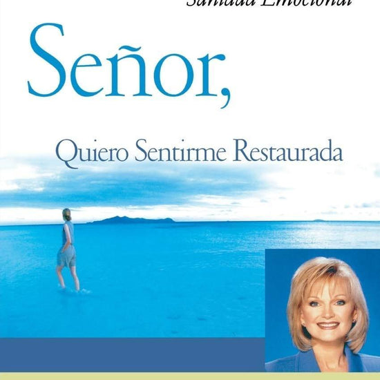 Señor, Quiero Sentirme Restaurada - Stormie Omartian - Pura Vida Books