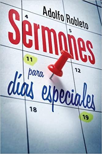 Sermones para Dias Especiales - Adolfo Robleto - Pura Vida Books