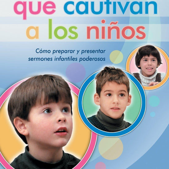 Sermones que Cautivan a los Niños - Beth Edington Hewitt - Pura Vida Books