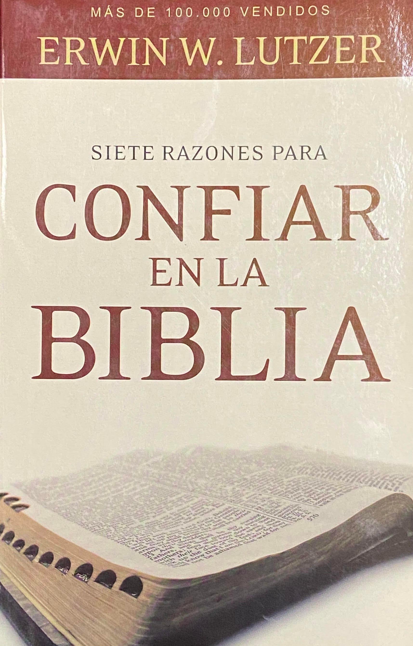 Siete razones para confiar en la Biblia - Erwin W. Lutzer - Pura Vida Books