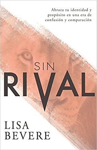 Sin Rival - Lisa Bevere - Pura Vida Books