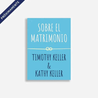 Sobre el matrimonio - Timithy Keller - Pura Vida Books