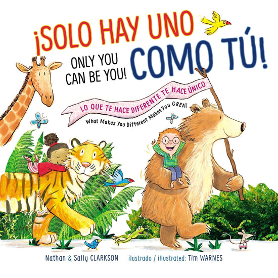 Solo hay uno como tú - Nathan Clarkson & Sally Clarkson - Pura Vida Books