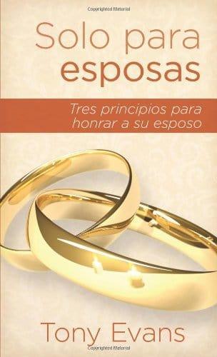 Solo Para Esposas - Tony Evans (Bolsillo) - Pura Vida Books