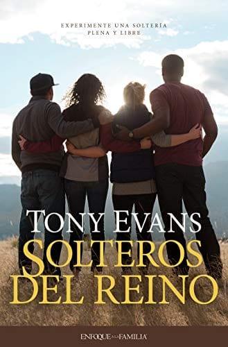 Solteros del reino - Tony Evans - Pura Vida Books
