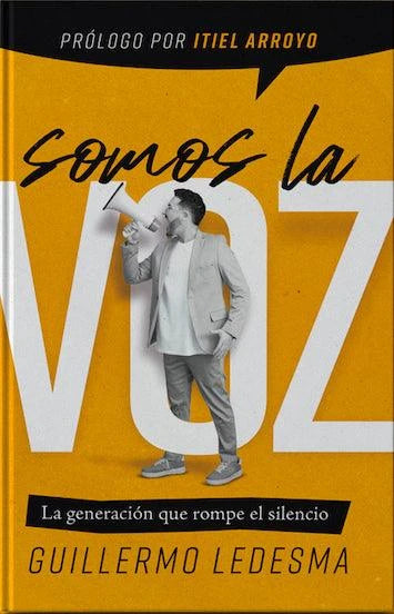 Somos la voz -Guillermo Ledesma - Pura Vida Books