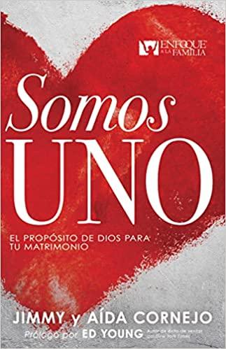 Somos uno - Jimmy & Aida Cornejo - Pura Vida Books