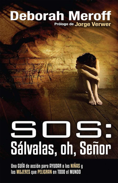 SOS: Sálvalas, oh, Señor - Deborah Meroff - Pura Vida Books