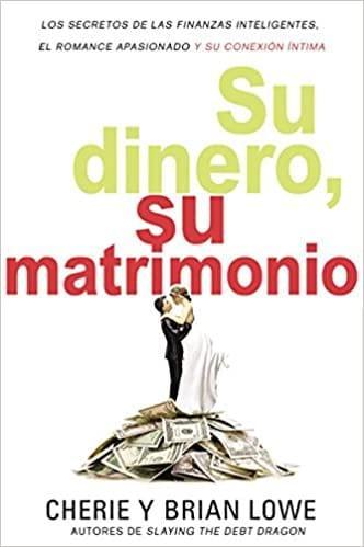 Su dinero, su matrimonio - Cherie y Brian Love - Pura Vida Books