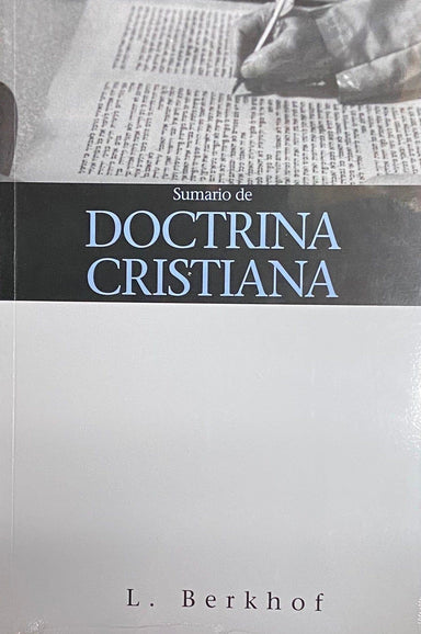 Sumario de Doctrina Cristiana - Louis Berkhof - Pura Vida Books
