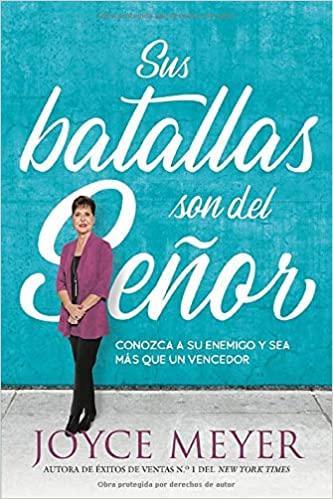 Sus batallas son del Señor: Joyce Meyer - Pura Vida Books