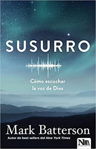 Susurro - Mark Batterson - Pura Vida Books