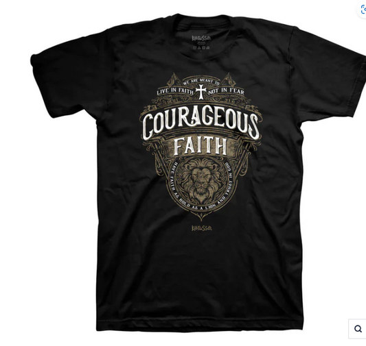 T-Shirt Courageous Faith Proverbs 28:1