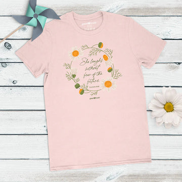 T-Shirt She Laughs Without Fear