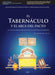 El tabernáculo y el arca del pacto - Pura Vida Books
