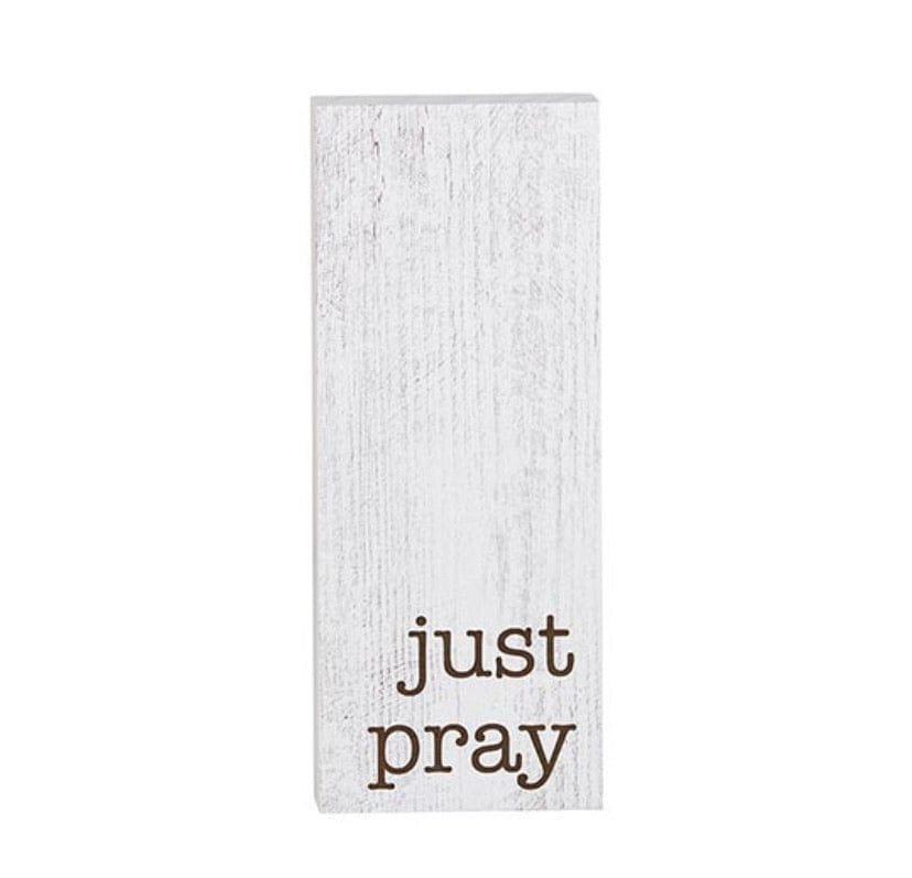 Tabletop décor - Vertical Block - Inspirational - Just Pray - Pura Vida Books