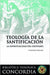 Teología de la Santificación - Leopoldo Sánchez - Pura Vida Books