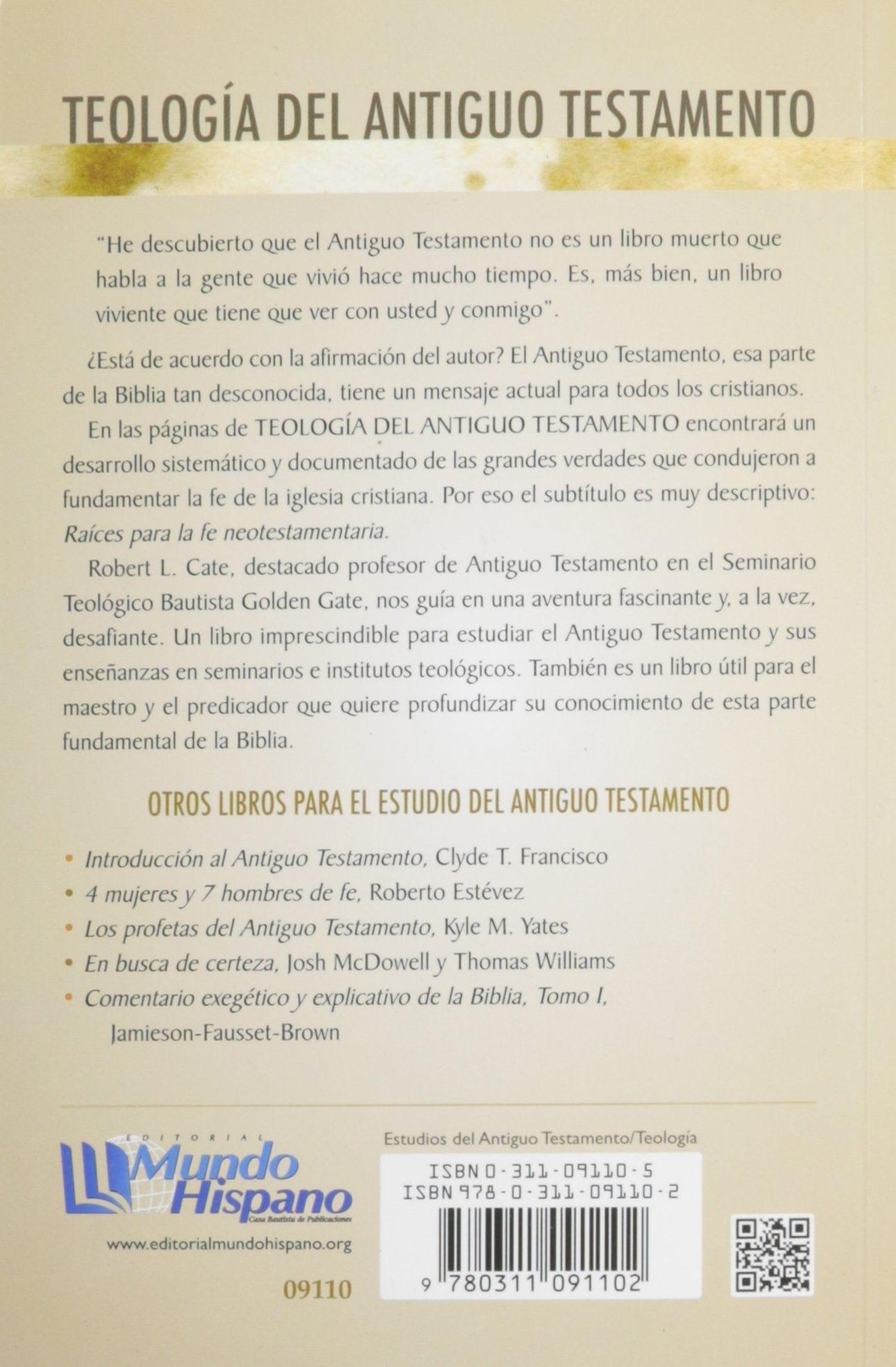 Teología del Antiguo Testamento - Robert L. Cate - Pura Vida Books