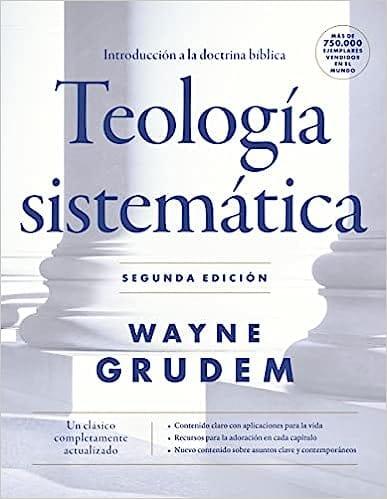 Teología sistemática -Wayne Grudem - Pura Vida Books