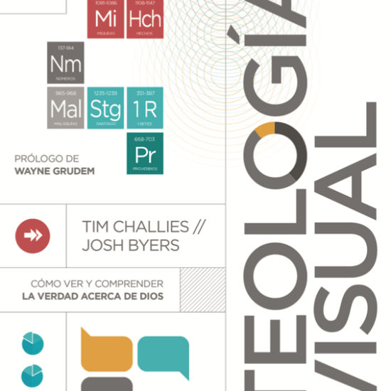 Teología visual - Tim Challies - Pura Vida Books