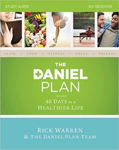 The Daniel Plan Study Guide: 40 Days to a Healthier Life - Pura Vida Books