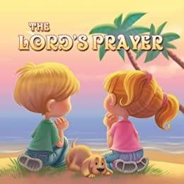 The Lord's Prayer (Bible Chapters for Kids) - Pura Vida Books