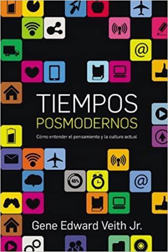 Tiempos posmodernos - Gene Edward Veith Jr. - Pura Vida Books