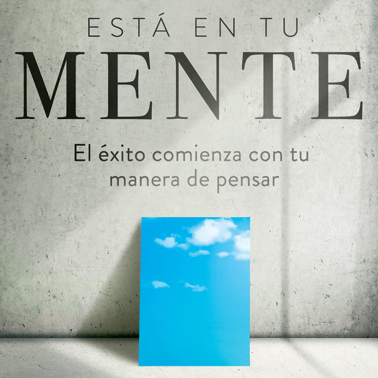 Todo está en tu mente - Michael Hyatt & Megan Hyatt Miller - Pura Vida Books