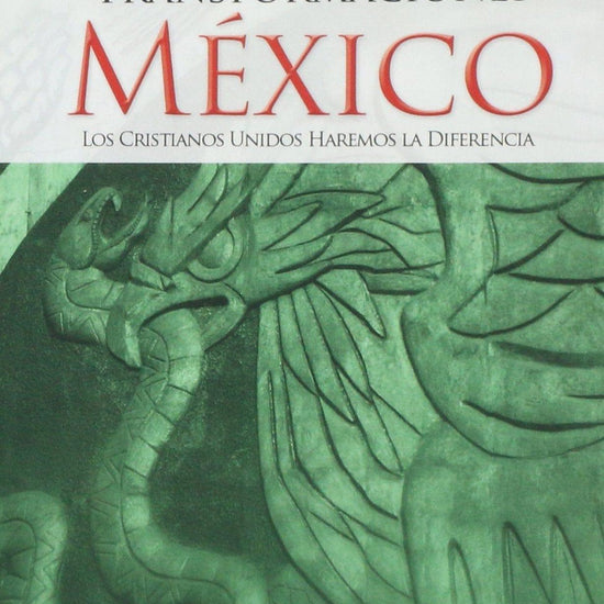 Transformaciones México - Alejandro y Rosi Orozco - Pura Vida Books