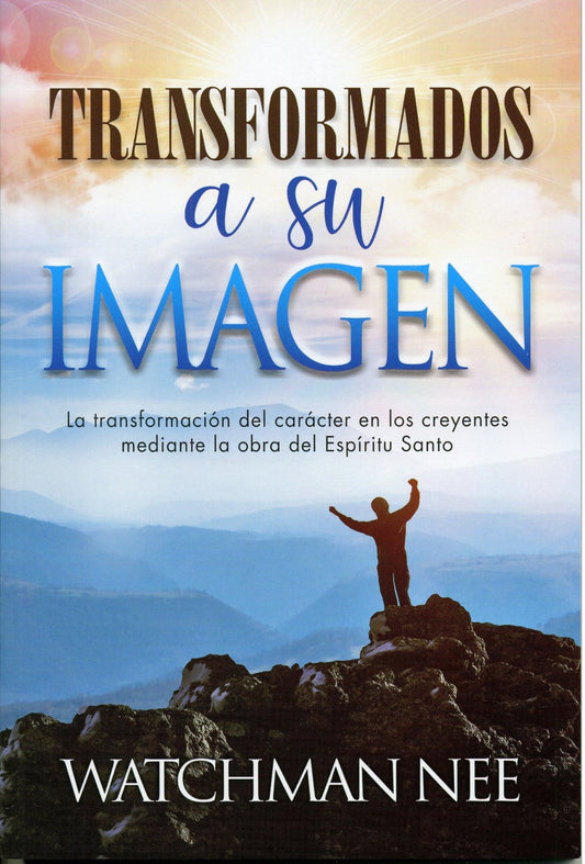 Transformados a su Imagen- Wathman Nee - Pura Vida Books