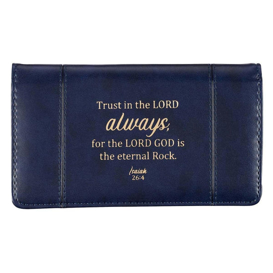 Trust in the LORD Always Navy Blue Faux Leather Checkbook Cover - Isaiah 26:4 - Pura Vida Books