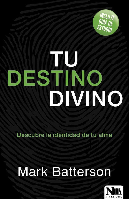 Tu destino divino - Mark Batterson - Pura Vida Books