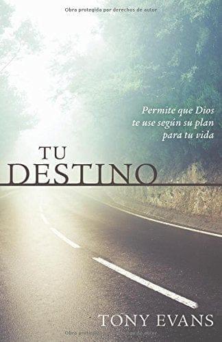 Tu destino - Tony Evans - Pura Vida Books