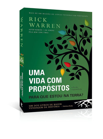 Uma Vida Com Propósitos: Para Que Estou Na Terra? - Pura Vida Books