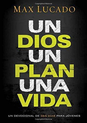 Un Dios, un plan, una vida - Max Lucado - Pura Vida Books