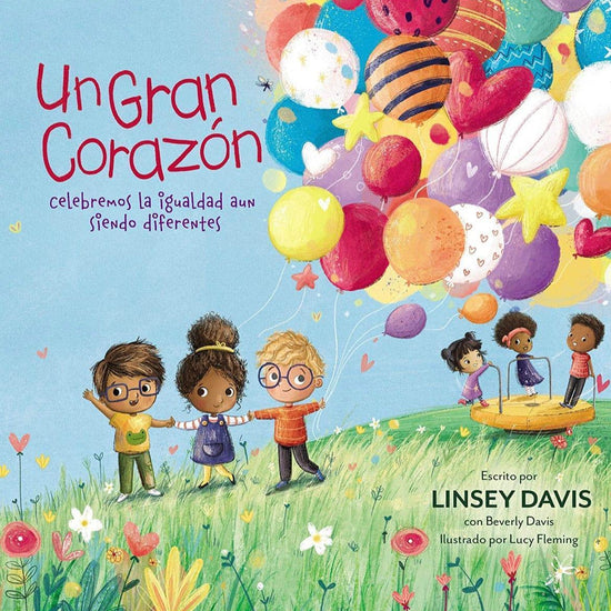 Un gran corazón: Celebremos la igualdad aun siendo diferentes - Linsey Davis - Pura Vida Books