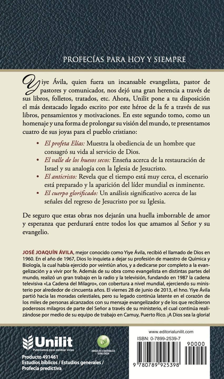 Un gran legado para este tiempo: Fundamentos de la vida profecía Tomo 2 - Yiye Avila - Pura Vida Books