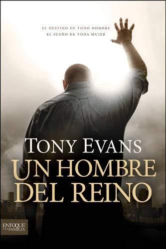 Un hombre del reino - Tony Evans - Pura Vida Books