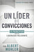 Un líder de convicciones - Albert Mohler - Pura Vida Books