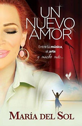 Un nuevo amor - María Del Sol - Pura Vida Books
