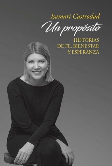 Un proposito- Isamari Castrodad - Pura Vida Books