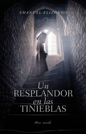 Un resplandor en las tinieblas - Pura Vida Books