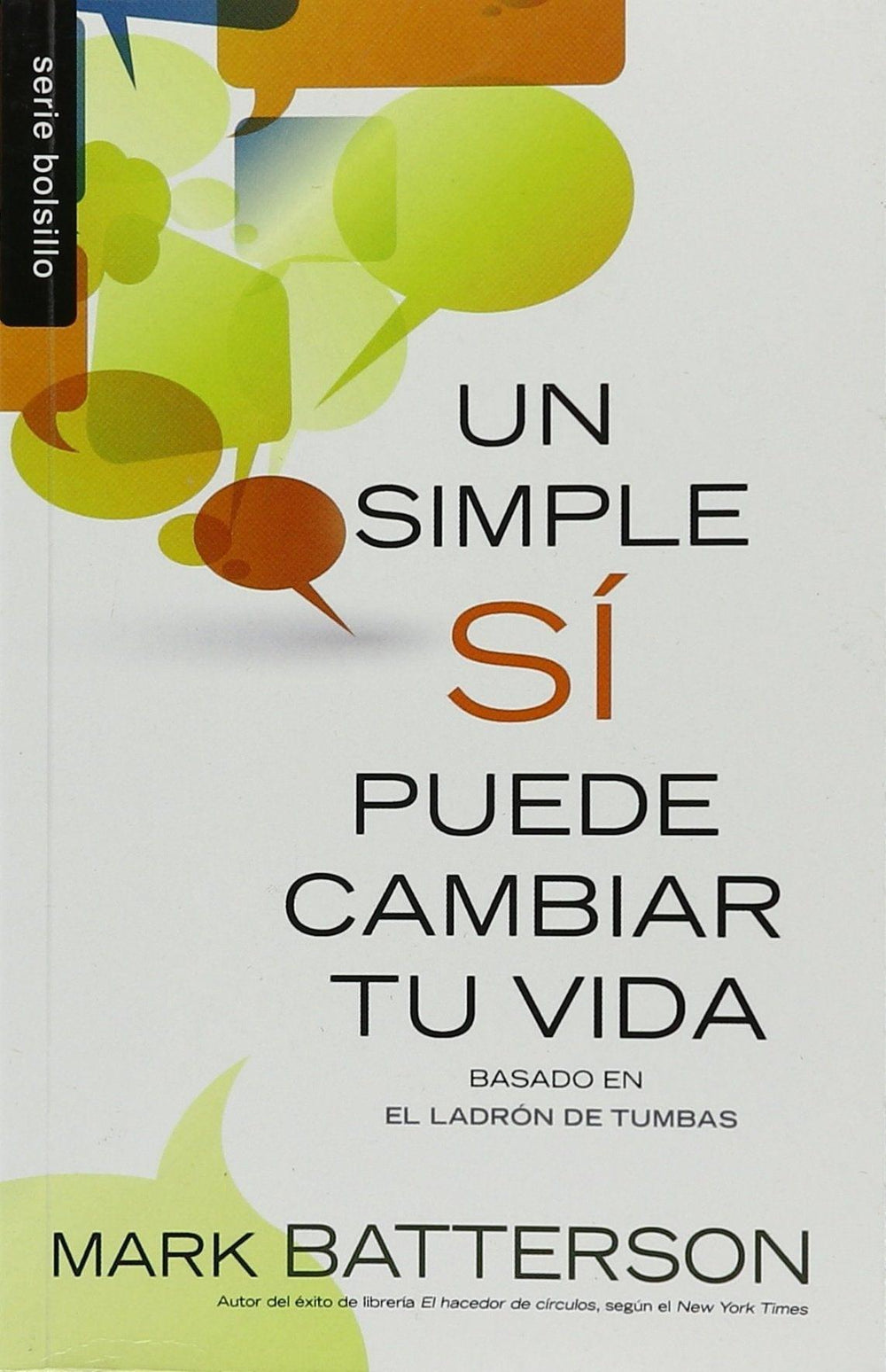Un Simple Si Puede Cambiar Tu Vida - Mark Batterson (Bolsillo) - Pura Vida Books