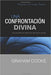 Una Confrontacion Divina - Graham Cooke - Pura Vida Books
