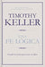 Una fe lógica - Timothy Keller - Pura Vida Books